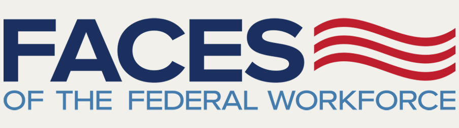 Faces of the Federal Workforce