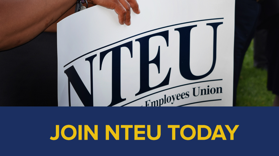 NTEU member with sign and JOIN NTEU TODAY